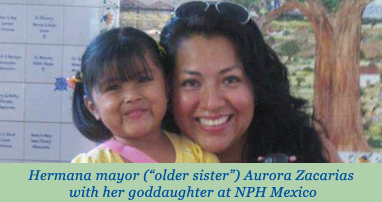 Hermana mayor (“older sister”) Aurora Zacarias with her goddaughter at NPH Mexico